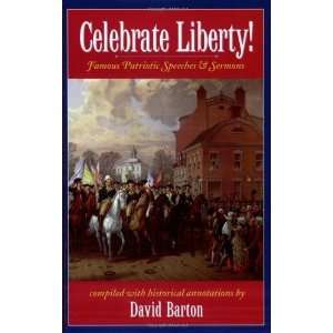   Famous Patriotic Speeches & Sermons [Paperback] David Barton Books