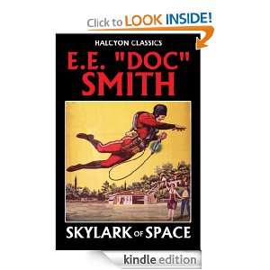  of Space by E. E. Doc Smith (Halcyon Classics) E. E. Doc Smith 