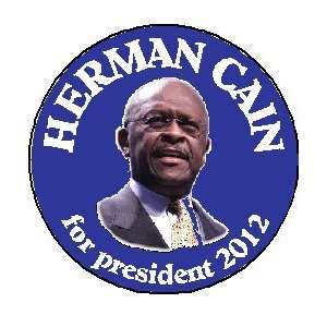 HERMAN CAIN for president 2012 LARGE 2.25 Pinback Button