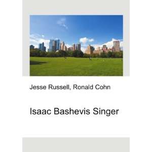 Isaac Bashevis Singer Ronald Cohn Jesse Russell Books