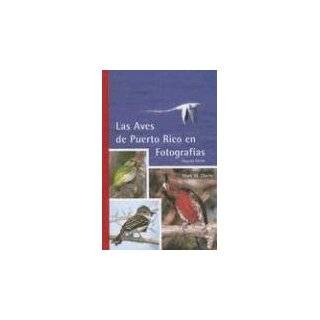 Las Aves de Puerto Rico en FotografÃƒÂ­as (Spanish Edition)