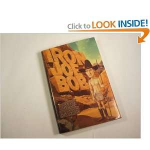  Iron Joe Bob (ISBN 0871134888) Joe Bob Briggs Books