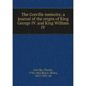   journal of the reigns of King George IV. and King William IV