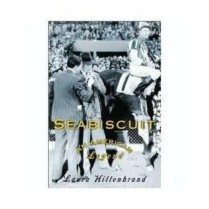  Seabiscuit An American Legend Hillenbrand Laura Books
