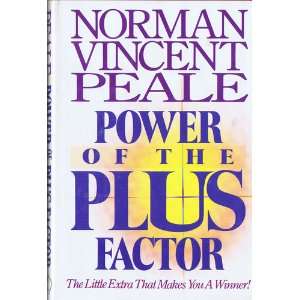  Power of the Plus Factor: Norman Vincent Peale: Books