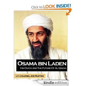 Osama Bin Laden: His Death and the Future of Al Qaeda (Osama Bin Ladin 