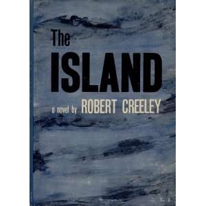 The Island Robert Creeley Books