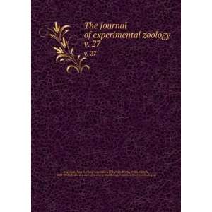  The Journal of experimental zoology. v. 27 Ross G. (Ross Granville 