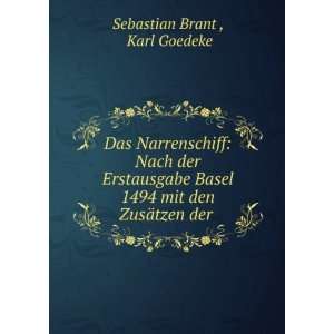   1494 mit den ZusÃ¤tzen der . Karl Goedeke Sebastian Brant  Books