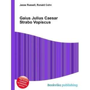  Gaius Julius Caesar Strabo Vopiscus Ronald Cohn Jesse 
