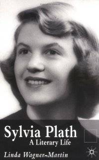 Sylvia Plath: A Literary Life (Literary Lives)