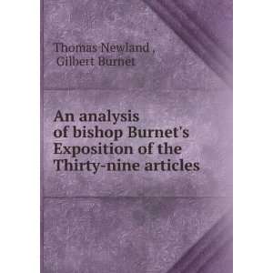   Burnets Exposition of the Thirty nine articles Gilbert Burnet Thomas