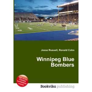  Winnipeg Blue Bombers Ronald Cohn Jesse Russell Books