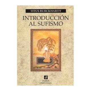 Introduccion Al Sufismo/ Sufism, a Brief Introduction (Orientalia 