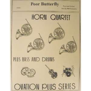  Poor Butterfly for French Horn Quartet Raymond Hubbell 