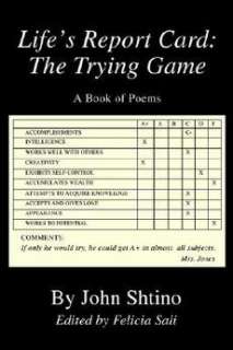 Lifes Report Card The Trying Game A Book of Poems NE  